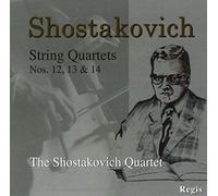 Chostakovitch : Quatuors à cordes 12, 13 & 14. Chostakovitch Quartet