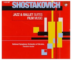 Chostakovitch : Suites de Jazz - Suites de ballet - Musique de film