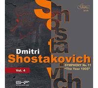 Chostakovitch : Symphonie N°11 'l'Année 1905’ (Symphonies - Vol.4)