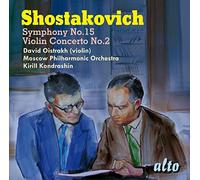 Chostakovitch : Symphonie n° 15, Concerto violon. Oistrakh, Kondrashin.