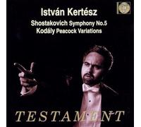 CHOSTAKOVITCH : Symphonie n° 5 / KODALY : Variations "Le Paon"