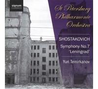 Chostakovitch – Symphonie n°7 « Leningrad » – Yuri Temirkanov – Signum