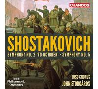 Chostakovitch: Symphony No. 2 "to October"; Symphony No. 5