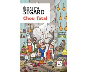 Chou fatal Édition en gros caractères - Élisabeth Segard - De La Loupe - broché - Roman