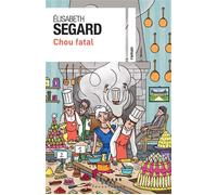 Elisabeth Segard – Chou fatal – Éditions Calmann-Lévy
