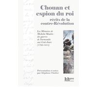 Chouan et Espion du Roi Récits de la Contre Révolution - Stéphane Vautier - La Louve - broché - Essai