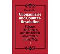 Chouannerie and Counter-revolution Maurice Hutt (Auteur)