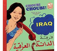 Choubi: Folk & Pop Sounds from Iraq Vol. 1