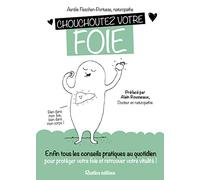 Chouchoutez votre foie