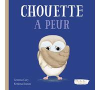 Chouette a peur - Oh la la ! Les émotions