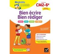 Chouette - Bien écrire, bien rédiger CM2/6e Véronique Virzi-Roustan (Auteur), Yannick Robert (Auteur)