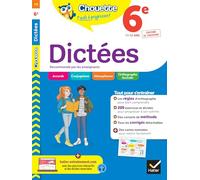 Chouette - Dictées 6e: cahier de révision et d'entraînement recommandé par les enseignants
