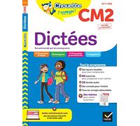 Chouette - Dictées CM2: cahier d'entraînement en orthographe recommandé par les enseignants