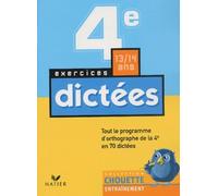 Chouette Entraînement : Dictées, 4e - 12-13 ans, exercices
