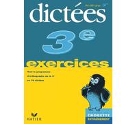 Chouette Entraînement : Dictées, de la 3e à la 2nde - 14-15 ans (+ corrigés)