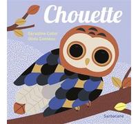 Chouette Géraldine Collet (Auteur), Olivia Cosneau (Illustration)