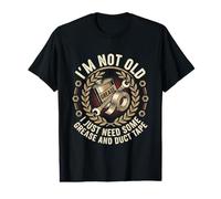 Chouette I'm Not Old I Just Need Some Grease & A Little Duct Tape T-Shirt Graphique avec Valeur