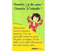 Chouette, j'ai des poux ! Chouette, je redouble ! CE2/CM1 (Le roman )