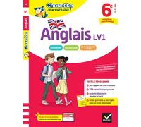 Chouette Je m'entraîne – Anglais 6e (A1 vers A2) : rappels de cours et 150 exercices corrigés