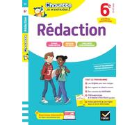 Chouette je m'entraîne - Rédaction 6e Nouveau programme: règles pour bien rédiger et 150 exercices corrigés