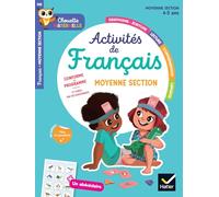 Chouette Maternelle - Activités de français Moyenne Section - 4 ans