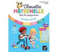 Chouette Maternelle - Tout le programme MS - 4 ans