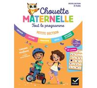 Chouette Maternelle – Tout le programme PS – 3 ans – Hatier