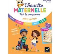 Chouette Maternelle - Tout le programme PS - 3 ans Florence Doutremepuich (Auteur), Françoise Perraud (Auteur), Virginie Chiodo (Auteur)