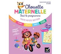 Chouette Maternelle - Tout le programme TPS - 2 ans