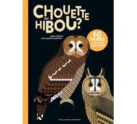 CHOUETTE OU HIBOU ?