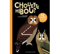 CHOUETTE OU HIBOU ?