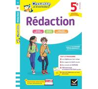 Chouette - Rédaction 5e - Nouveau programme: les règles pour bien rédiger et 150 exercices corrigés