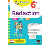 Chouette - Rédaction 6e: cahier de révision et d'entraînement recommandé par les enseignants