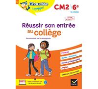 Chouette - Réussir son entrée au collège CM2/6e: cahier d'entraînement recommandé par les enseignants
