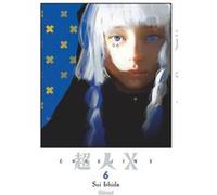 Choujin X - Tome 06 Sui Ishida (Auteur)