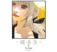 Sui Ishida – Choujin X – Tome 07 – Manga – Broché – Glénat