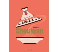 Choukran - La cuisine marocaine maison d'aujourd'hui