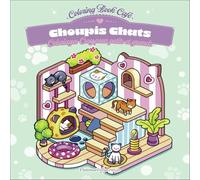 Choupis Chats: Coloriages cosy pour petits et grands