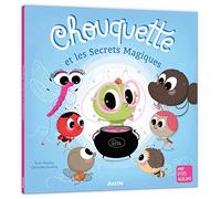 Chouquette et les secrets magiques