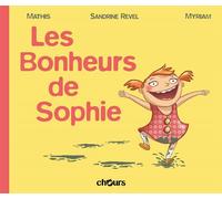 CHOURS Les bonheurs de Sophie