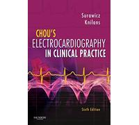 Chou's – Électrocardiographie en pratique clinique : Adultes et pédiatrie