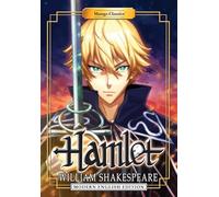 Choy, Julien - Manga Classics: Hamlet (Modern English Edition)