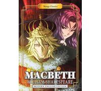 Choy, Julien - Manga Classics: Macbeth (Modern English Edition)