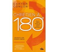Chrétien A 180 ° - Revenir À Son Premier Amour
