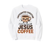 Chrétien Caféiné, Je Commence Ma Journée avec Jésus Et du Sweatshirt