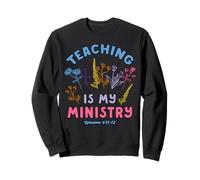 Chrétien Enseignant Enseignement Ministère Fleur Jésus Sweatshirt