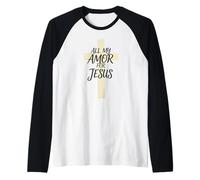 Chrétien fidèle, Tout Mon Amour pour Jésus Manche Raglan