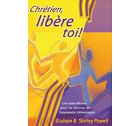 Chrétien, libère toi !