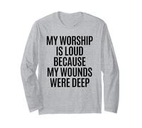 Chrétien, Mon culte est Fort Parce Que Mes blessures étaient Profondes Manche Longue