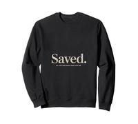 Chrétien Sauvé Par Celui Qui Est Mort Pour Moi Sweatshirt